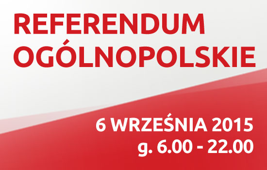 6 września 2015: referendum ogólnopolskie